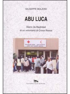 Abu Luca. Diario da Baghdad...