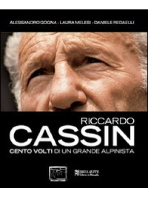 Riccardo Cassin. Cento volt...