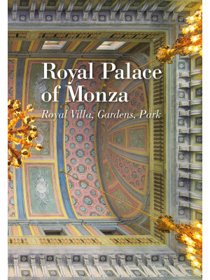 Royal Palce of Monza. Royal...