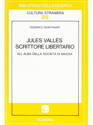 Jules Vallès scrittore libe...