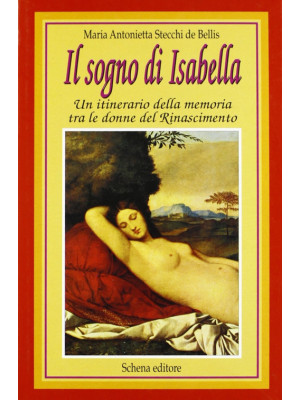 Il sogno di Isabella. Un it...