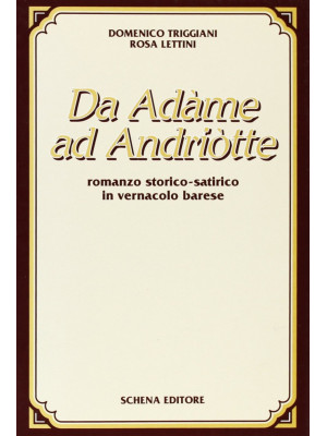 Da Adame ad Andriotte. Roma...