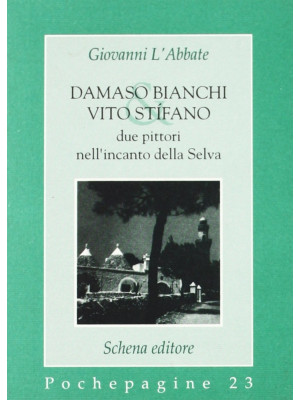 Damaso Bianchi & Vito Stifa...