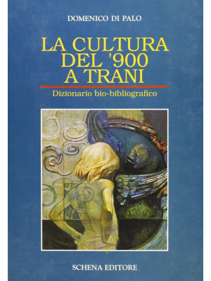 La cultura del '900 a Trani...