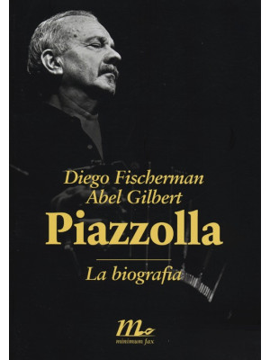 Piazzolla. La biografia