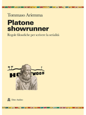 Platone showrunner. Regole ...