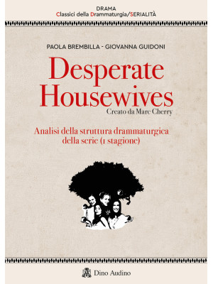 Desperate housewives. Creat...