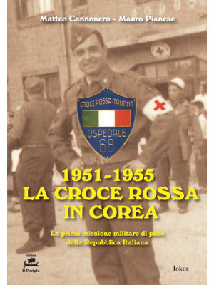 1951-1955 La Croce Rossa in...