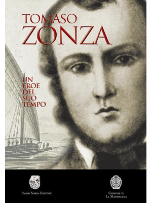 Tomaso Zonza. Un eroe del s...