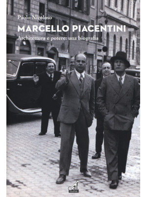 Marcello Piacentini. Archit...