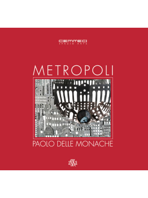 Metropoli. Paolo Delle Mona...