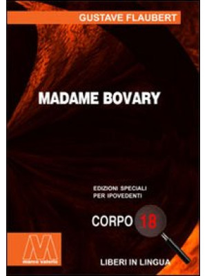 Madame Bovary. Ediz. per ip...