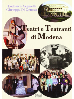 Teatri e teatranti di Modena