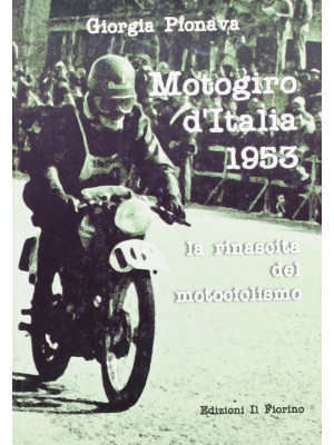 Motogiro d'Italia 1953. La ...