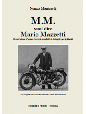 M.M. vuol dire Mario Mazzet...