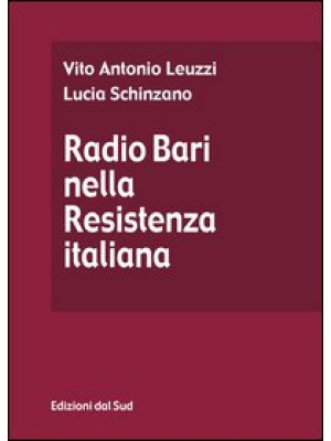Radio Bari nella Resistenza...