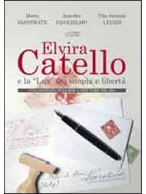 Elvira Catello e la «Lux» t...