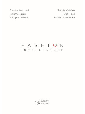 Fashion intelligence. Ediz....