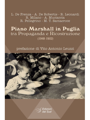 Piano Marshall in Puglia. T...