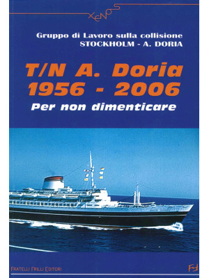T. N. A. Doria 1956-2006. P...