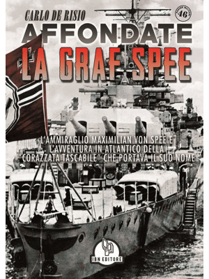 Affondate la Graf Spee. L'A...