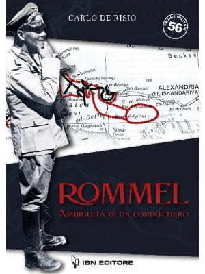 Rommel, ambiguità di un con...