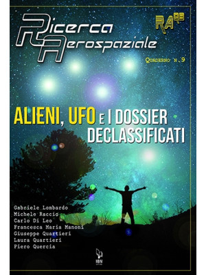 Alieni, UFO e i dossier dec...