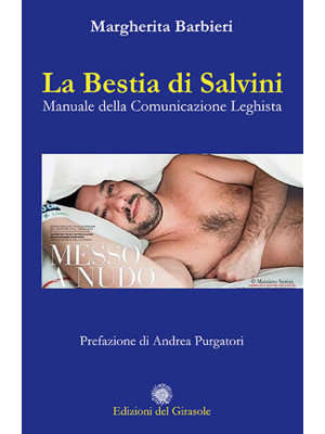 La bestia di Salvini. Manua...