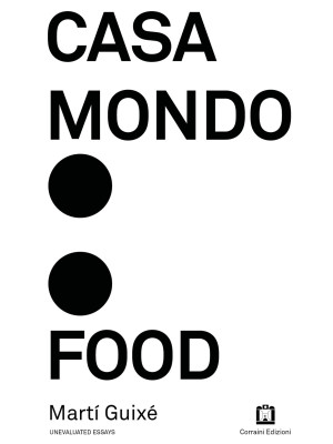 Casa Mondo: Food. Ediz. illustrata