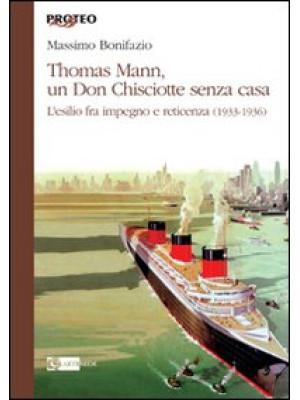 Thomas Mann, un Don Chiscio...