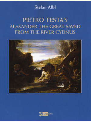 Pietro Testa's «Alexander t...