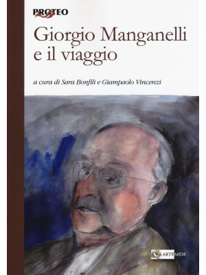 Giorgio Manganelli e il via...