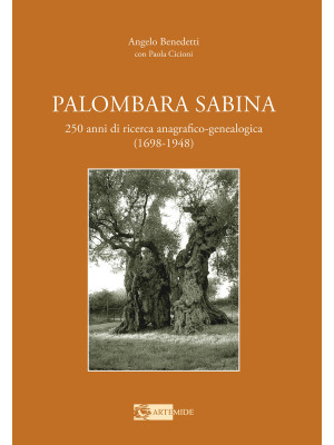 Palombara Sabina. 250 anni ...