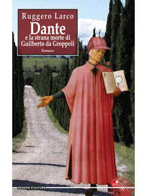 Dante e la strana morte di ...