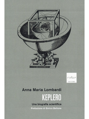 Keplero. Una biografia scie...