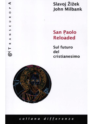 San Paolo reloaded. Sul futuro del cristianesimo