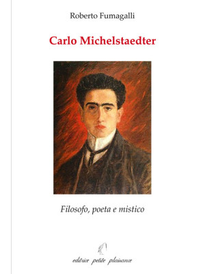 Carlo Michelstaedter. Filos...
