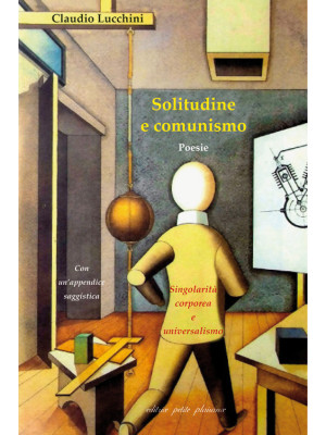 Solitudine e comunismo. Sin...