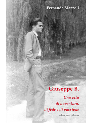 Giuseppe B. Una vita di avv...
