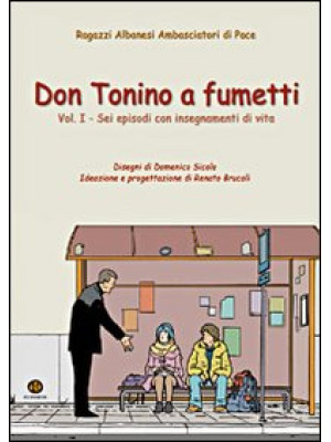 Don Tonino a fumetti. Vol. ...