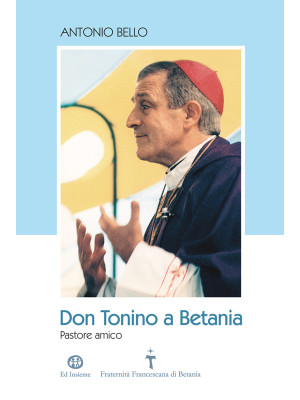 Don Tonino a Betania. Pasto...