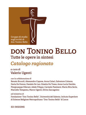 Don Tonino Bello. Tutte le ...
