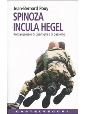 Spinoza incula Hegel. Roman...