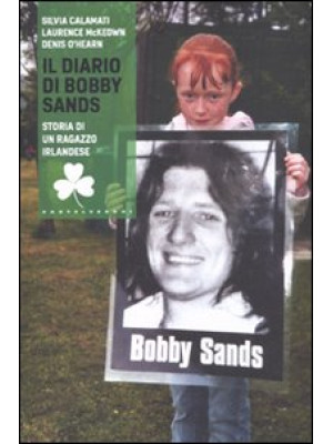 Il diario di Bobby Sands. S...