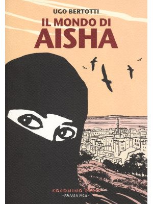 Il mondo di Aisha. Storie d...