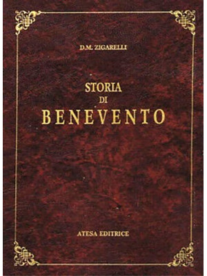 Storia di Benevento (rist. ...