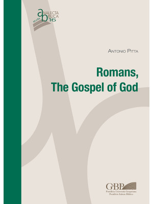 Romans. The Gospel of God
