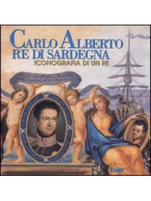 Carlo Alberto re di Sardegn...