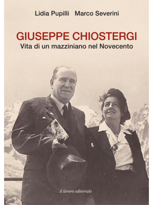Giuseppe Chiostergi. Vita d...