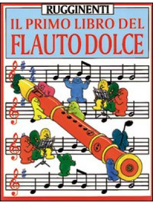 Il primo libro del flauto d...